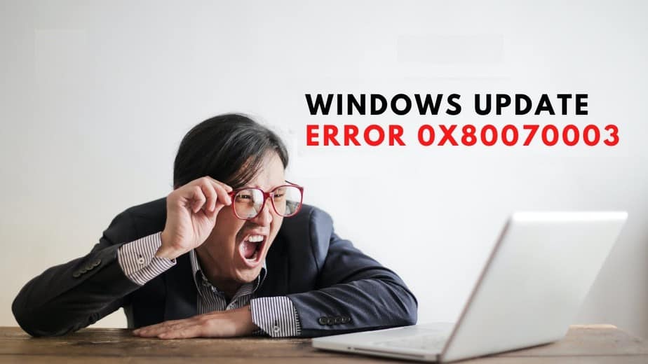 How to Fix Windows Update Error 0x80070003?