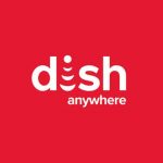 How To Activate DISH Anywhere On Chromecast, Amazon Fire TV, Roku, And More