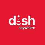 How To Activate DISH Anywhere On Chromecast, Amazon Fire TV, Roku, And More