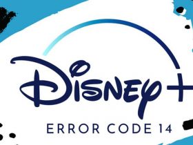 How To Fix Disney Plus Error Code 14 [Quick Guide]