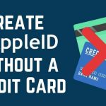 How to Create Apple ID Without Credit Card 2021