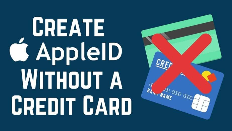 How to Create Apple ID Without Credit Card 2021