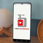 Best Free Video Compressor Apps For Android to Reduce Video File Size Online